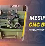 Mesin Bubut Cnc Harga